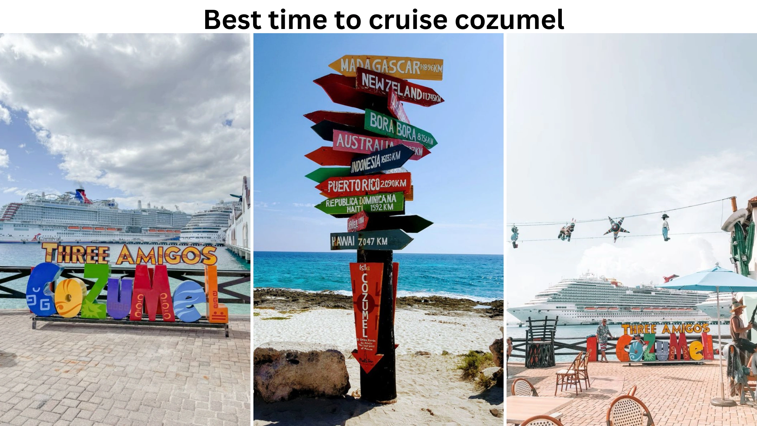 best time to cruise cozumel