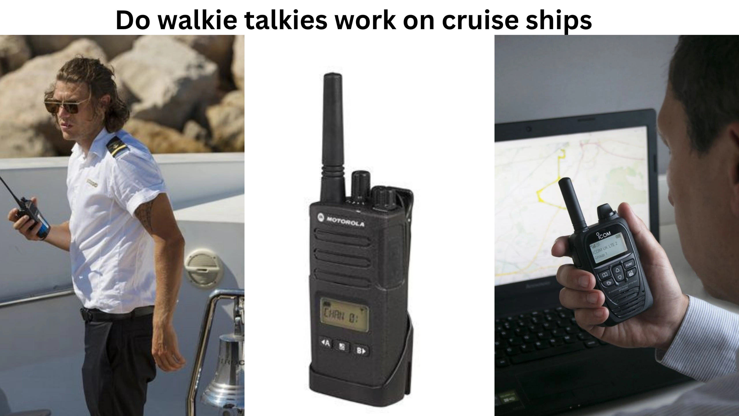 do walkie talkies work on cruise ships
