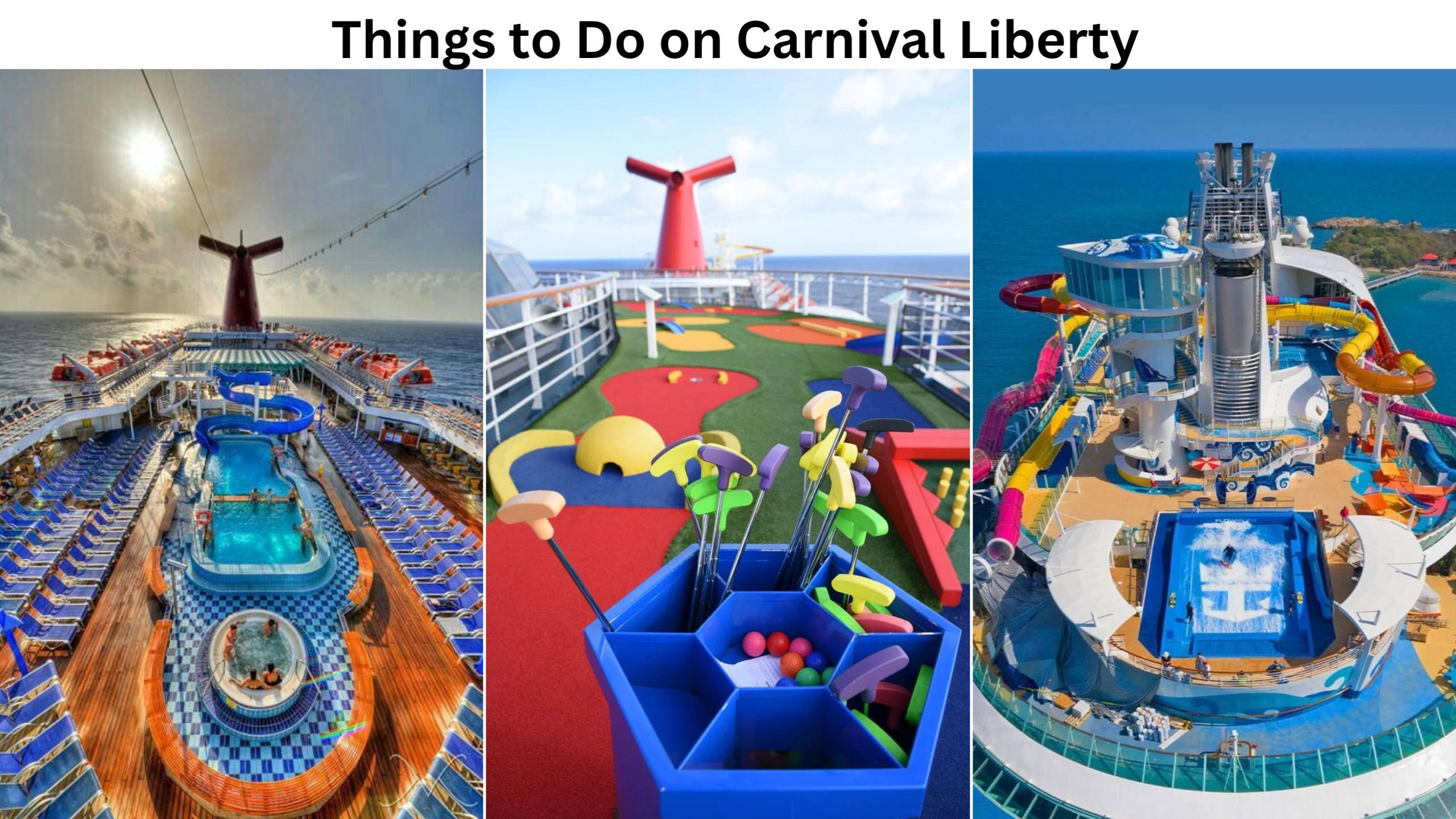 Things to Do on Carnival Liberty