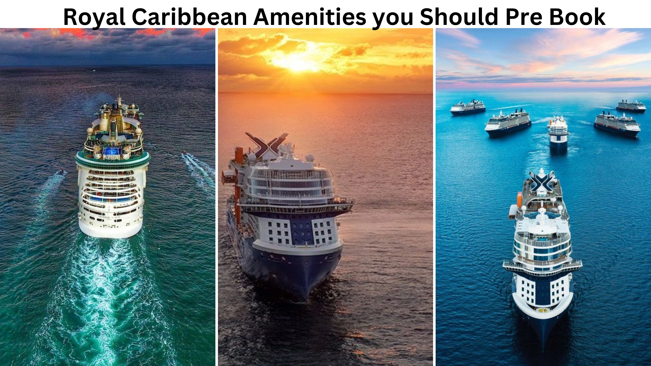 Royal Caribbean Amenities you Should Pre Book