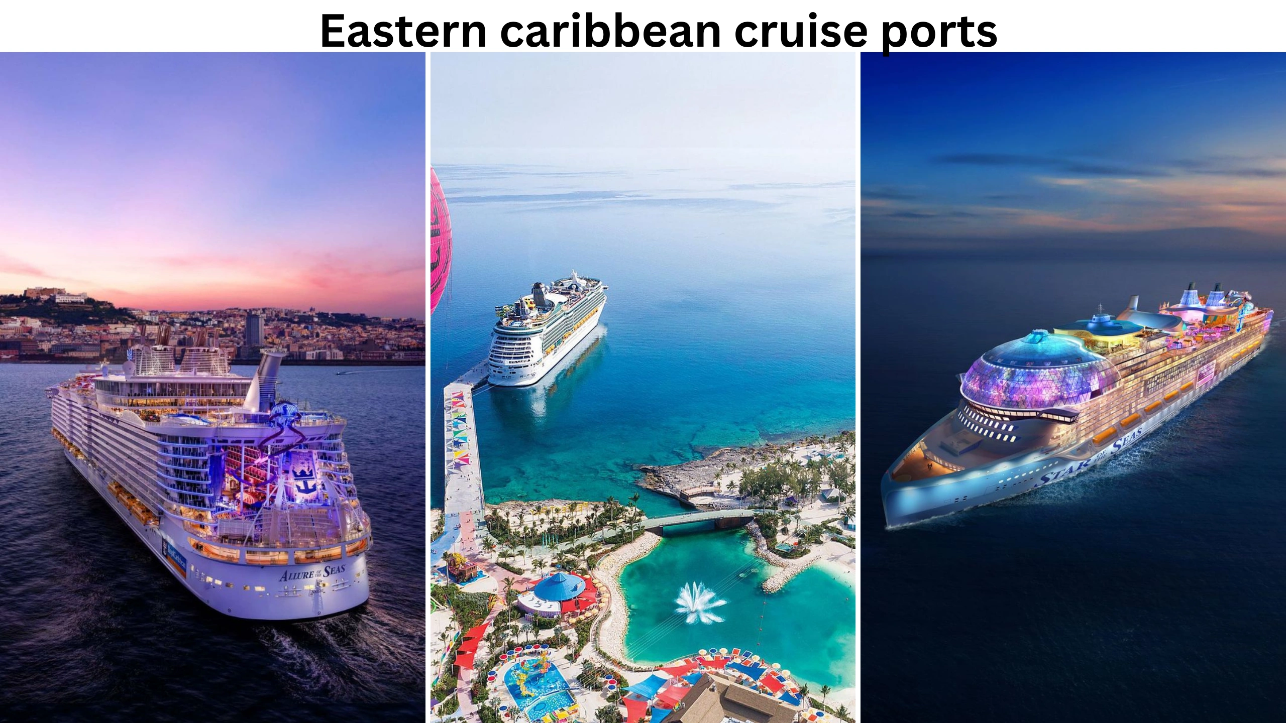 eastern caribbean cruise ports