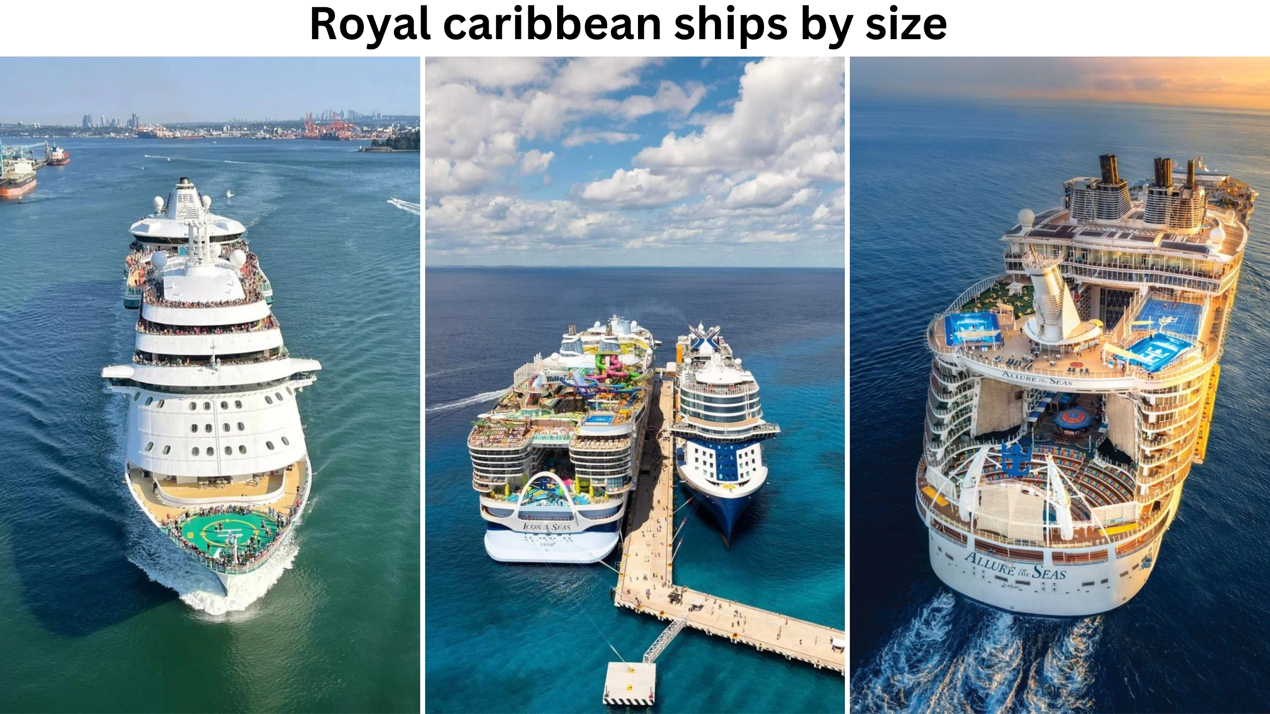 royal caribbean ships by size